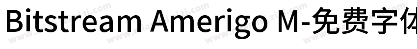 Bitstream Amerigo M字体转换